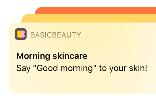 BasicBeauty App Reminders with the message.